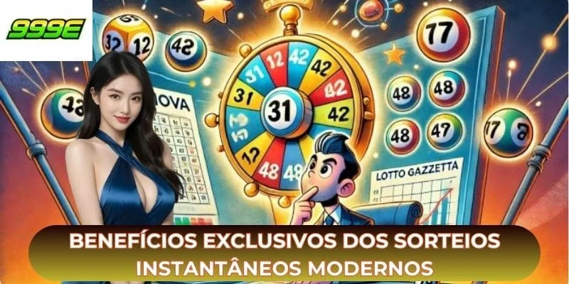 Benefícios exclusivos dos sorteios instantâneos modernos