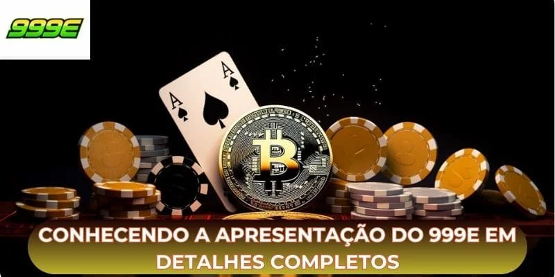 Conhecendo a apresentação do 999E em detalhes completos