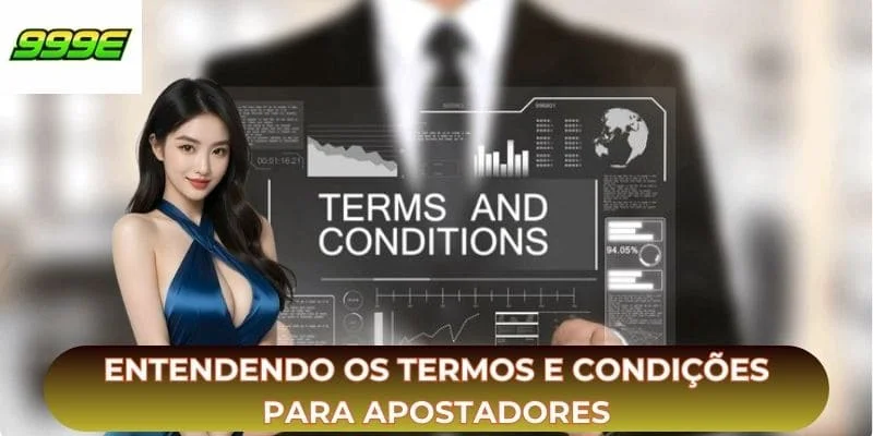 Entendendo os termos e condições para apostadores