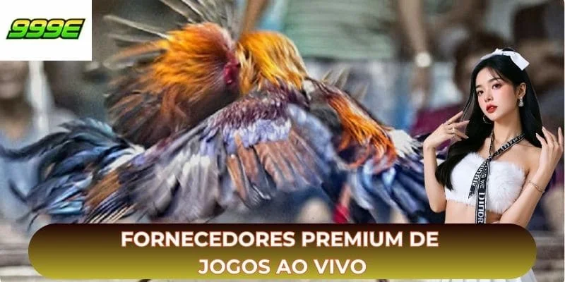 Fornecedores premium de jogos ao vivo