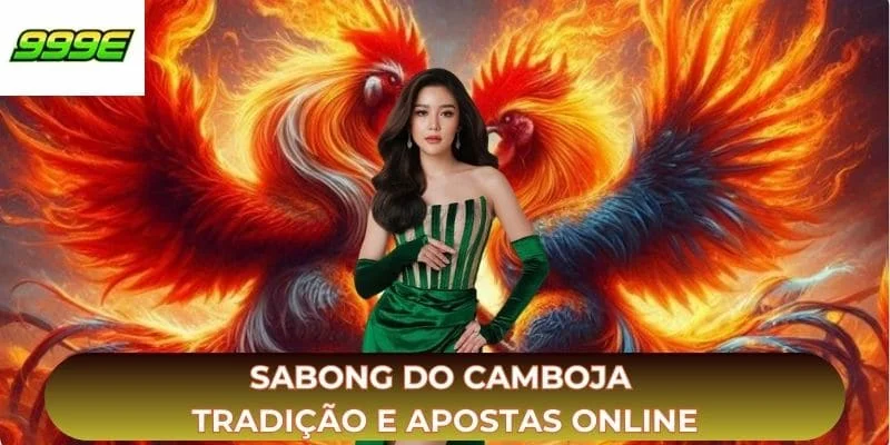 Sabong Do Camboja - Tradição e Apostas Online