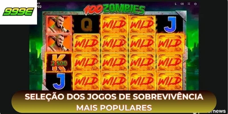 Seleção dos jogos de sobrevivência mais populares